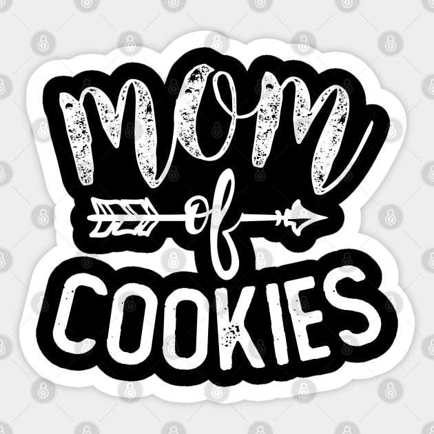 Cute Mom Of Cookies T shirt Mothers day Gift Sticker by mommyshirts